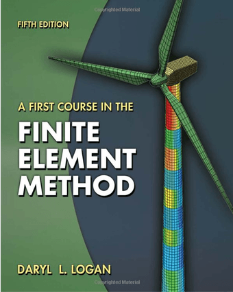 First Course in Finite Element Method wanted for CEE 280 1