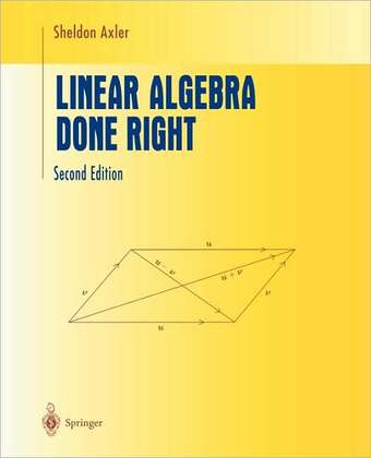 MATH 113 Linear Algebra Done Right -Axler $25 1