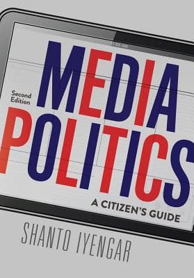POLISCI 120B: Campaigns, Voting, Media, and Elections; Iyengar 1
