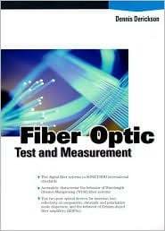 Fiber Optic Test and Measurement, by Derickson 1