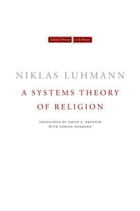 A Systems Theory of Religion by Niklas Luhmann [Hardcover] ($40) 1