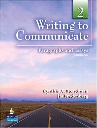 Writing to Communicate 2: Paragraphs and Essays (3rd Edition) $10 1
