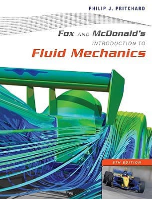 ME 70, 131A, 140 Fox & McDonald's Introduction to Fluid Mechanics 8ed 1