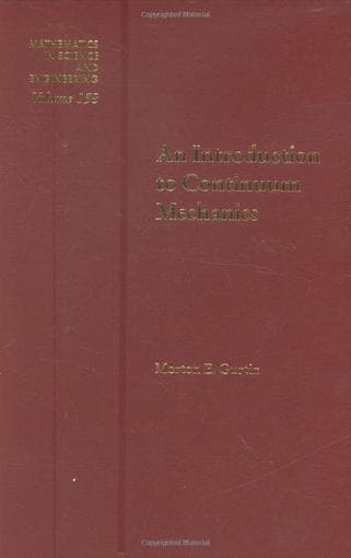 An introduction to Continuum mechanics (CEE 291, CEE292...) 1