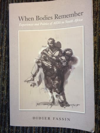 When Bodies Remember : By Didier Fassin NEW! 1