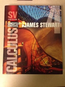 Single Variable Calculus: Concepts & Contexts by Stewart - $100 1