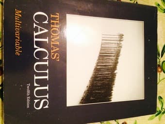 Calculus, Multivariable: Weir, Hass, 12th Ed 2