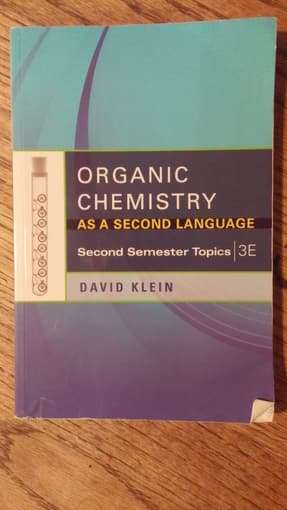 $27 - Organic Chemistry as a Second Language 1
