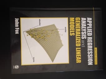 Applied Regression Analysis and Generalized Linear Models 2