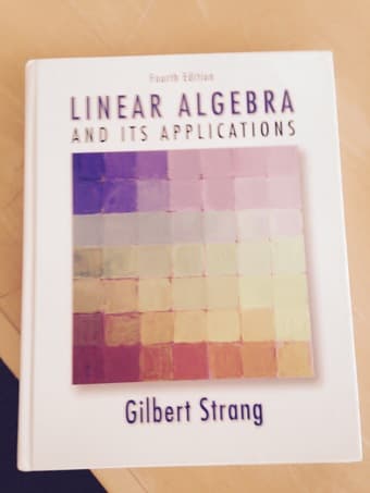 ME 300A/CME 200: Linear Algebra and its Applications (Strang, 4th ed.) 2