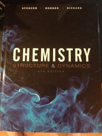 Chemistry: Structure and Dynamics 5th Edition 1