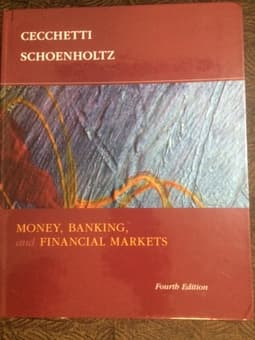 Money, Banking and Financial Markets (4th e), Ceccheti and Schoenholtz 1