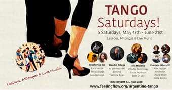 Tango Saturdays in Palo Alto! Lessons, Milongas and Live Music! 1