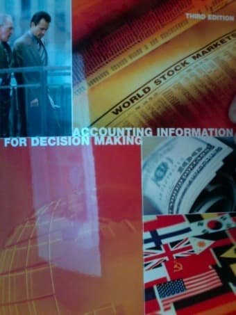 MS&E;140/240: Accounting Information for Decision Making Textbook 1