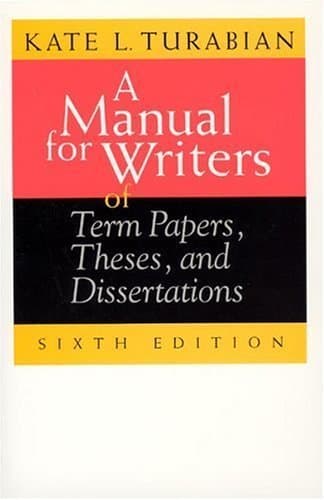 A Manual for Writers of Term Papers, Theses, and Dissertations - $5 1