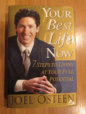 Your Best Life Now, by Joel Osteen, $10 1