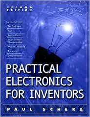 ME 218A: Pratical Electronics for Inventors - Paul Scherz - $17 1