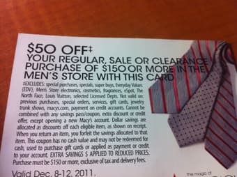 Macy's Men's Store Coupon: 50 Dollar off.  Valid on Dec 8-12 1
